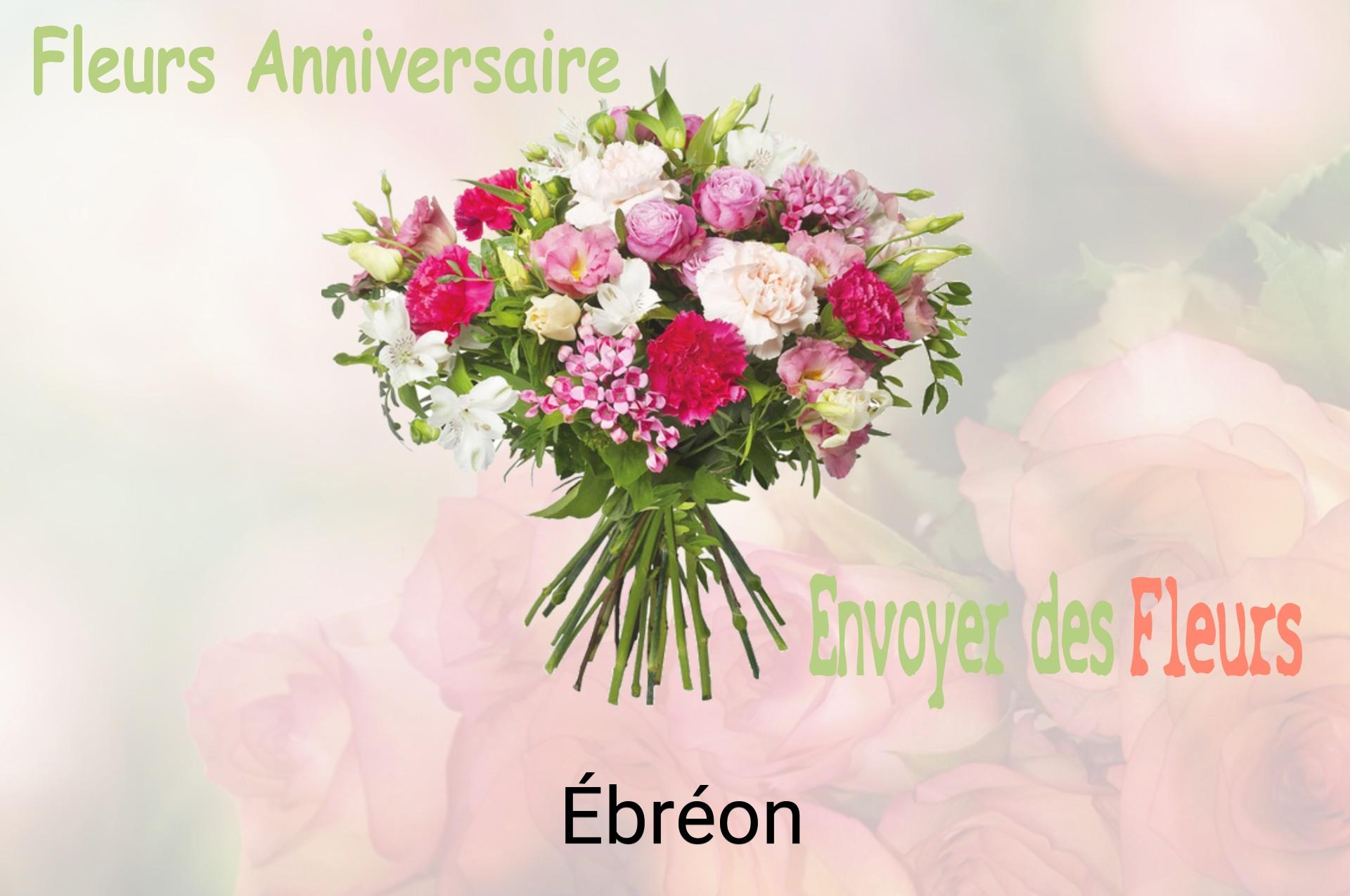 Bouquet de fleurs d’anniversaire livré à Ébréon